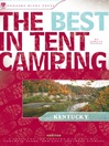 Kentucky (eBook): A Guide for Car Campers Who Hate RVs, Concrete Slabs, and Loud Portable Stereos